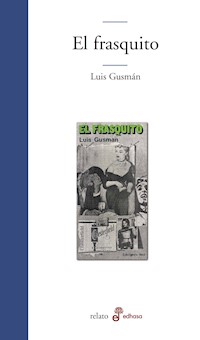 El frasquito - Luis Gusmán - ebook