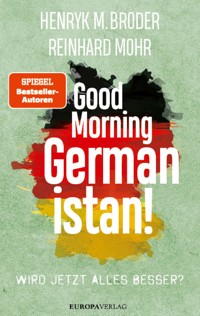 Good Morning Germanistan! - Henryk M. Broder - ebook