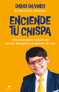 Enciende tu chispa - David Da Vinci - ebook