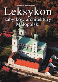 Leksykon zabytków architektury Małopolski - Krasnowolski Bogusław - książka