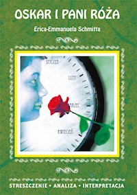 Oskar i pani Róża Erica-Emmanuela Schmitta - Danuta Anusiak - książka