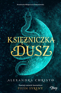 Księżniczka dusz - Alexandra Christo - książka