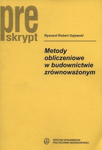 Metody obliczeniowe w budownictwie zrównoważonym - Gajewski Ryszard Robert - książka
