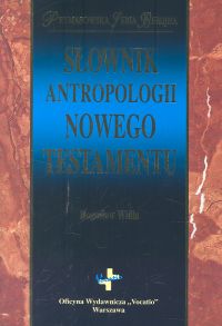 Słownik antropologii Nowego Testamentu - Widła Bogusław - książka