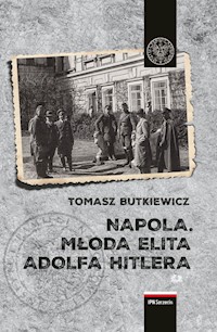 NAPOLA Młoda elita Adolfa Hitlera - Butkiewicz Tomasz - książka