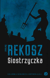 Siostrzyczka - Dariusz Rekosz - ebook