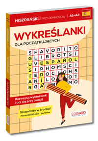 Hiszpański. Wykreślanki dla początkujących A1–A2 - Józefina Ciechowska - książka