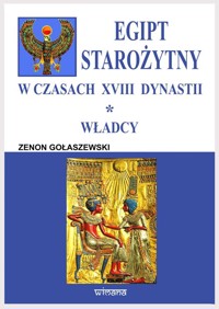 Egipt starożytny w czasach XVIII dynastii - Zenon Gołaszewski - książka