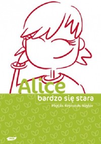 Alice bardzo się stara - Phyllis Reynolds Naylor - ebook
