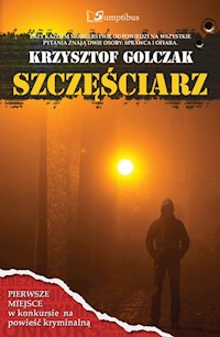 Szczęściarz - Krzysztof Golczak - ebook + książka