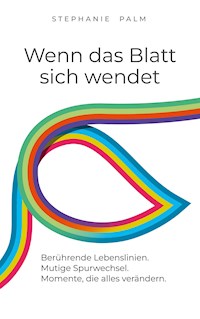 Wenn das Blatt sich wendet - Stephanie Palm - ebook