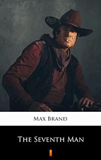 The Seventh Man - Max Brand - ebook