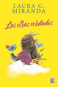 Las otras verdades - Laura G. Miranda - ebook