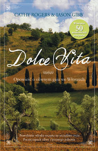 Dolce vita - Rogers Cathy, Gibb Jason - książka