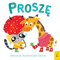 Dobre maniery Proszę - Wojtkowiak-Skóra Patrycja - książka