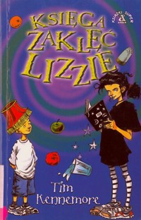 Księga zaklęć Lizzy - Tim Kennemore - ebook