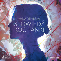 Spowiedź kochanki - Katja Dembska - ebook + audiobook
