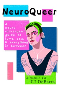 NeuroQueer - CJ DeBarra - ebook