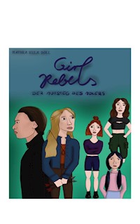 Girl Rebels - Mathea Ella Doll - ebook