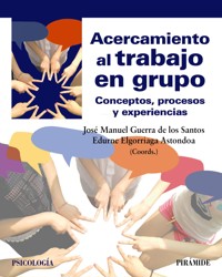 Acercamiento al trabajo en grupo - José Manuel Guerra de los Santos - ebook
