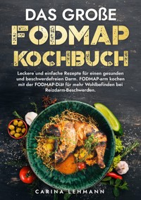 Das große Fodmap Kochbuch - Carina Lehmann - ebook
