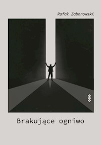 Brakujące ogniwo - Zaborowski Rafał - książka