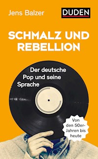 Schmalz und Rebellion - Jens Balzer - ebook