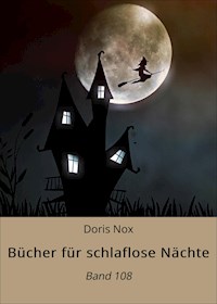 Bücher für schlaflose Nächte - Doris Nox - ebook
