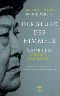 Der Sturz des Himmels - Davi Kopenawa - ebook