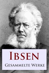 Ibsen - Gesammelte Werke - Henrik Ibsen - ebook
