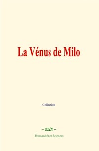 La Vénus de Milo - Collection - ebook