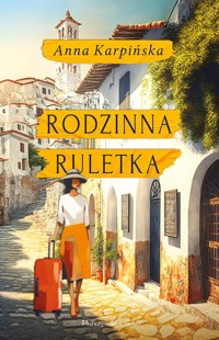 Rodzinna ruletka - Anna Karpińska - książka