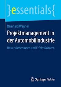 Projektmanagement in der Automobilindustrie - Reinhard Wagner - ebook
