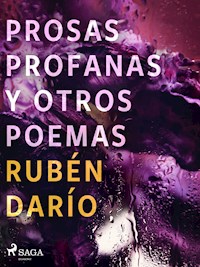 Prosas profanas y otros poemas - Darío Rubén - ebook