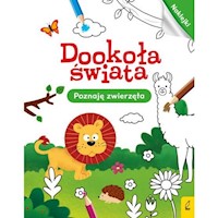 Dookoła świata Poznaję zwierzęta -  - książka