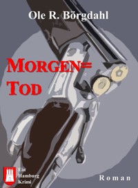Morgentod - Ole R. Börgdahl - ebook