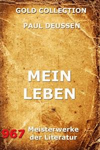 Mein Leben - Paul Deussen - ebook