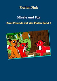 Missie und Fox - Florian Fink - ebook