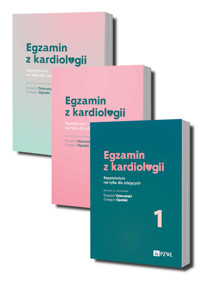 Egzamin z kardiologii Repetytorium nie tylko dla zdających. Część 1-3 - Krzysztof Ozierański, Grzegorz Opolski - książka
