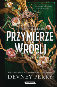 Przymierze Wróbli. Shield of Sparrows. Tom I - Devney Perry - ebook