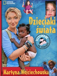 Dzieciaki świata - Martyna Wojciechowska - książka