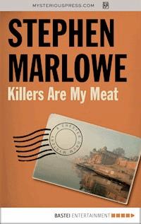 Killers Are My Meat - Stephen Marlowe - ebook
