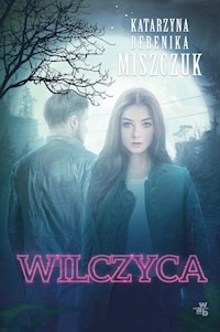 Wilczyca - Katarzyna Berenika Miszczuk - książka