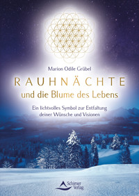 Rauhnächte und die Blume des Lebens - Marion Odile Grübel - ebook