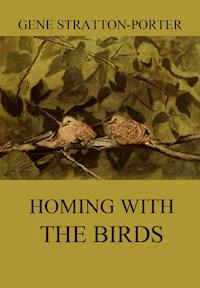 Homing with the Birds - Gene Stratton-porter - ebook