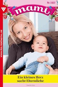Ein kleines Herz sucht Elternliebe - Lisa Simon - ebook
