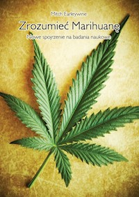 Zrozumieć marihuanę - Earleywine Mitch - książka