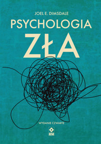 Psychologia zła - Joel E. Domsdale - książka