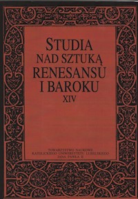 Studia nad sztuką rensansu i baroku Tom XIV -  - książka