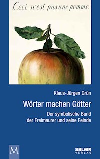 Wörter machen Götter - Klaus-Jürgen Grün - ebook
